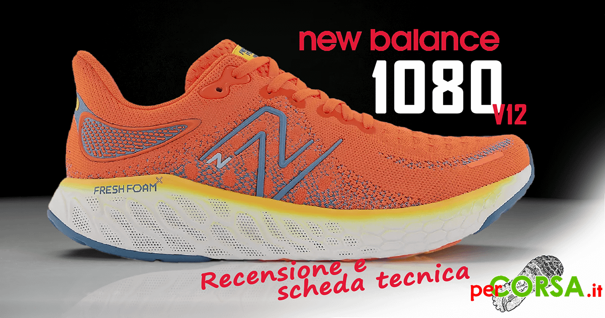 new balance 1080 v12 recensione