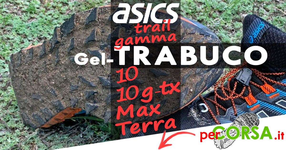 asics gel trabuco 10 recensione
