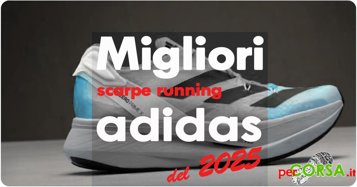 migliori scarpe adidas 2025