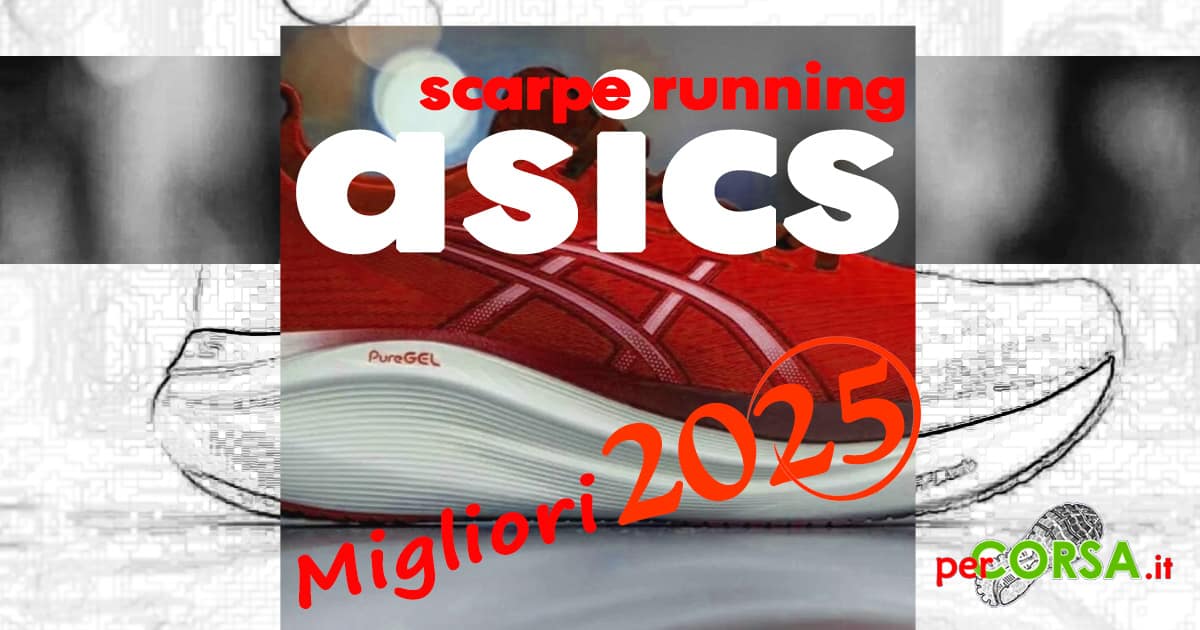 migliori scarpe per correre asics del 2025 migliori scarpe per correre asics del 2025