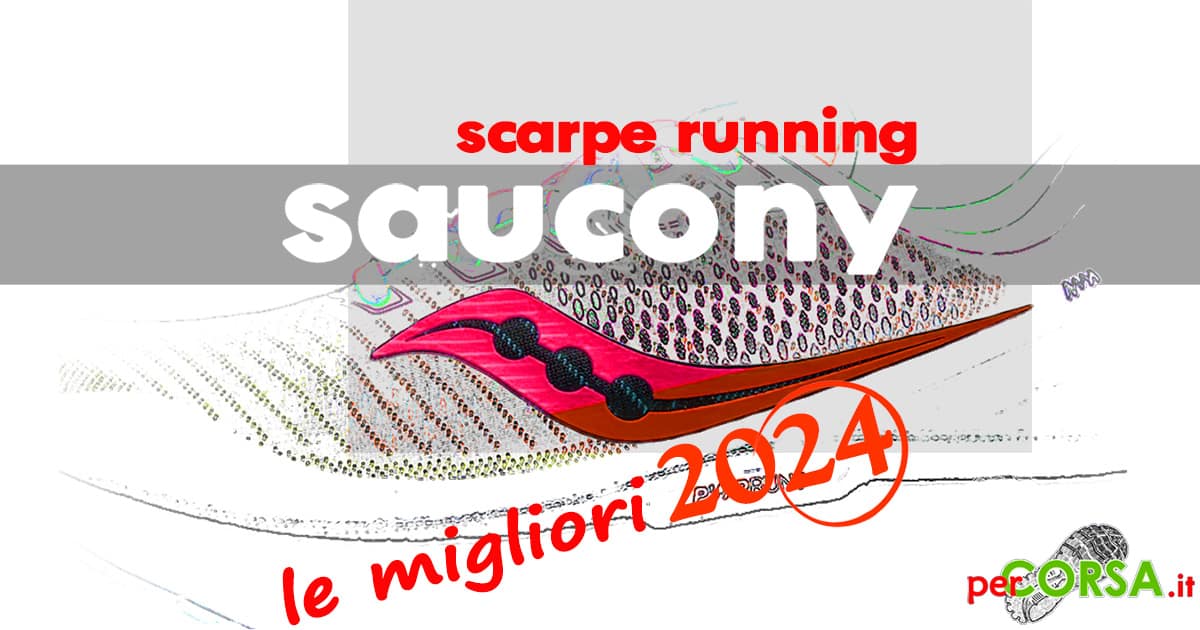 migliori scarpe running saucony 2024