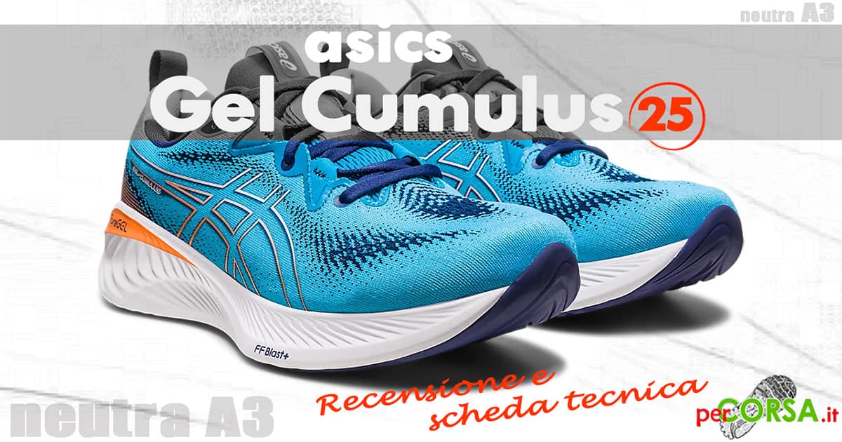 asics cumulus 25 recensione e test