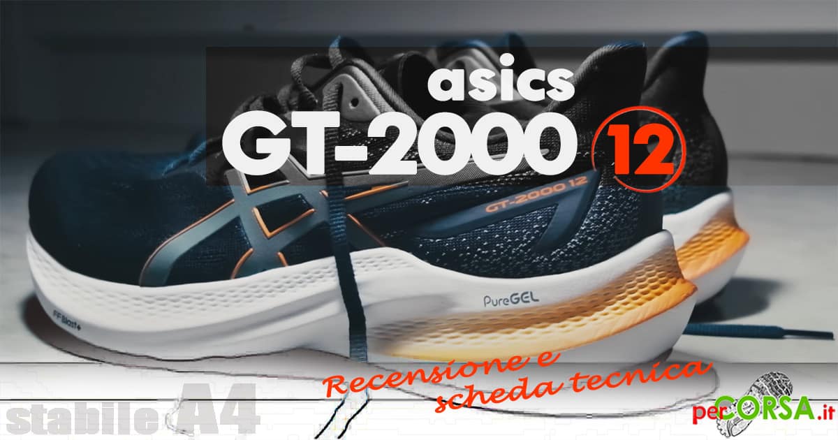 asics gt 2000 12 recensione