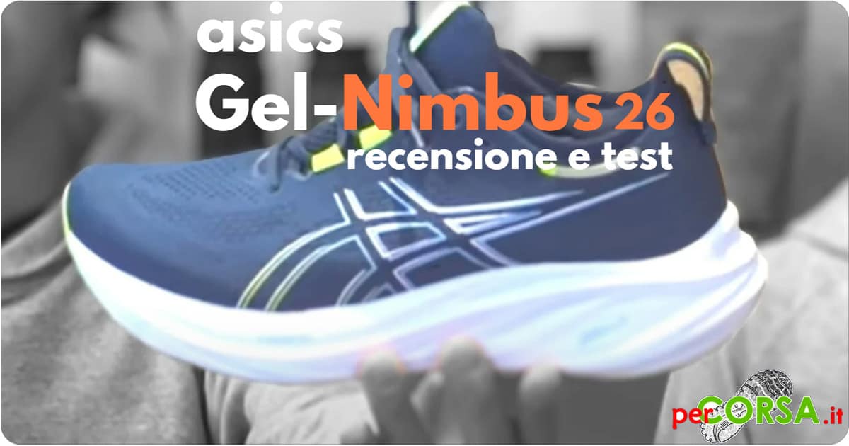 scarpa running Gel Nimbus 26 recensione