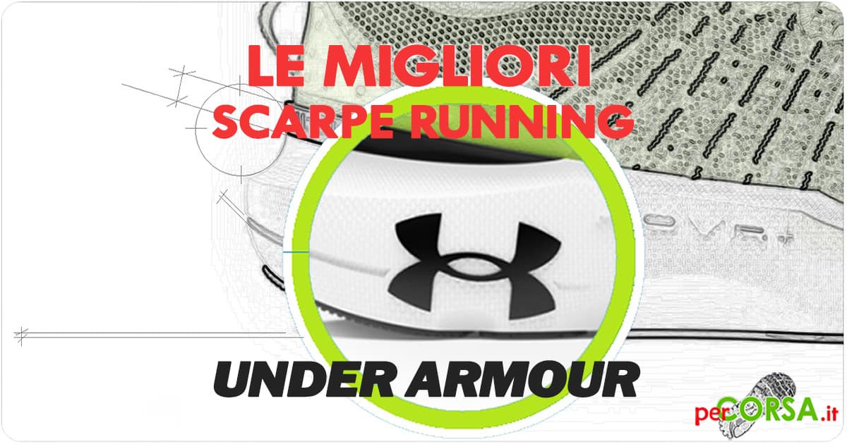 scarpe running under armour migliori 2025