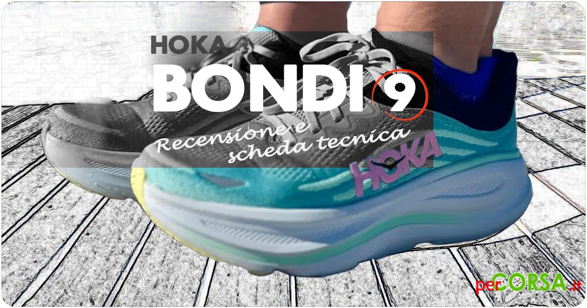 Recensione Hoka Bondi 9 uomo donna