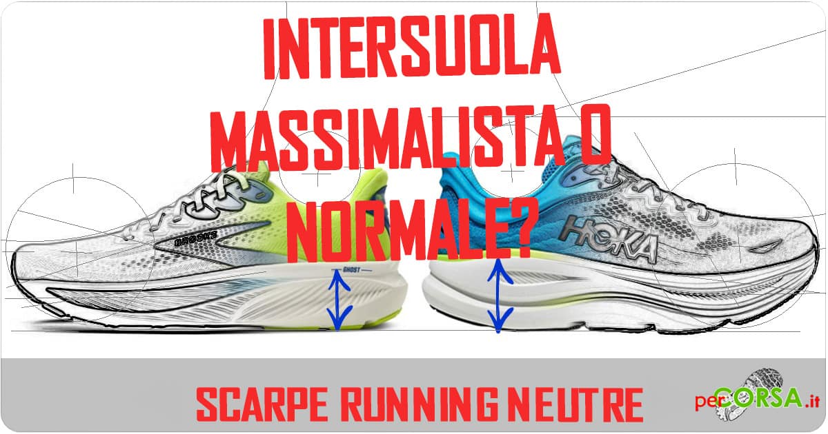 scarpe running neutre intersuola massimalista vs normale scarpe running neutre intersuola massimalista vs normale