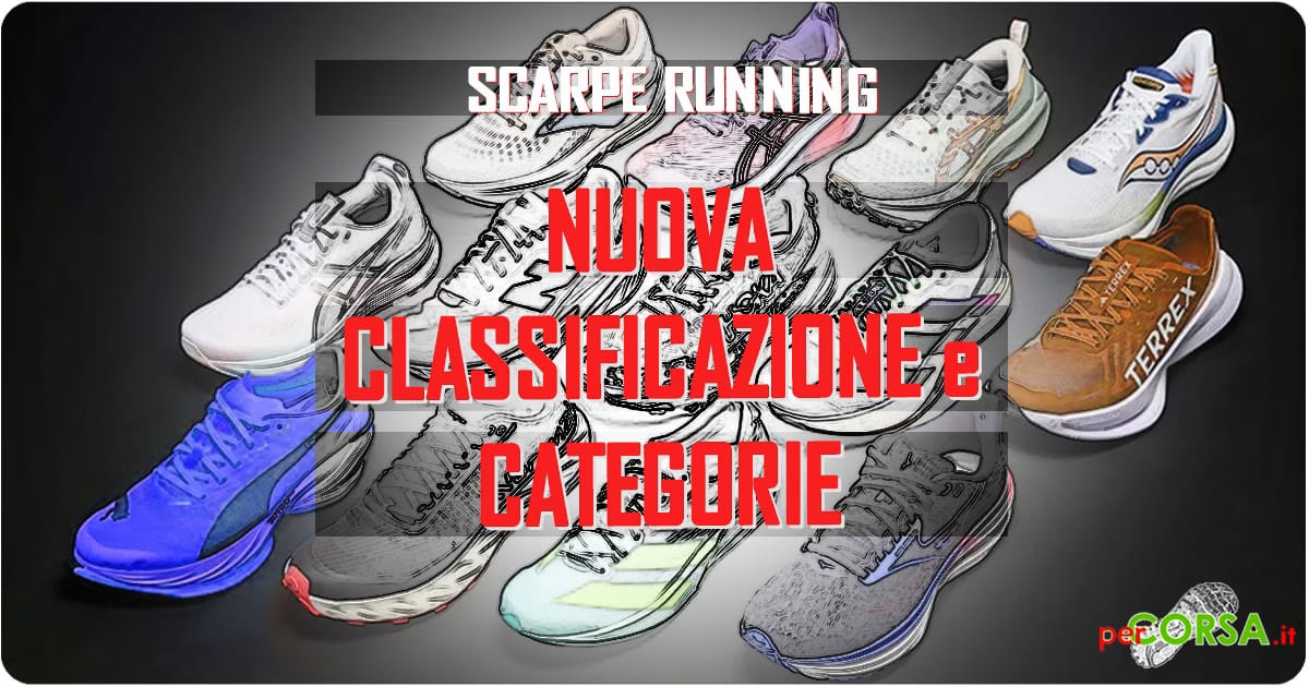 classificazione scarpe running moderna e spiegazione