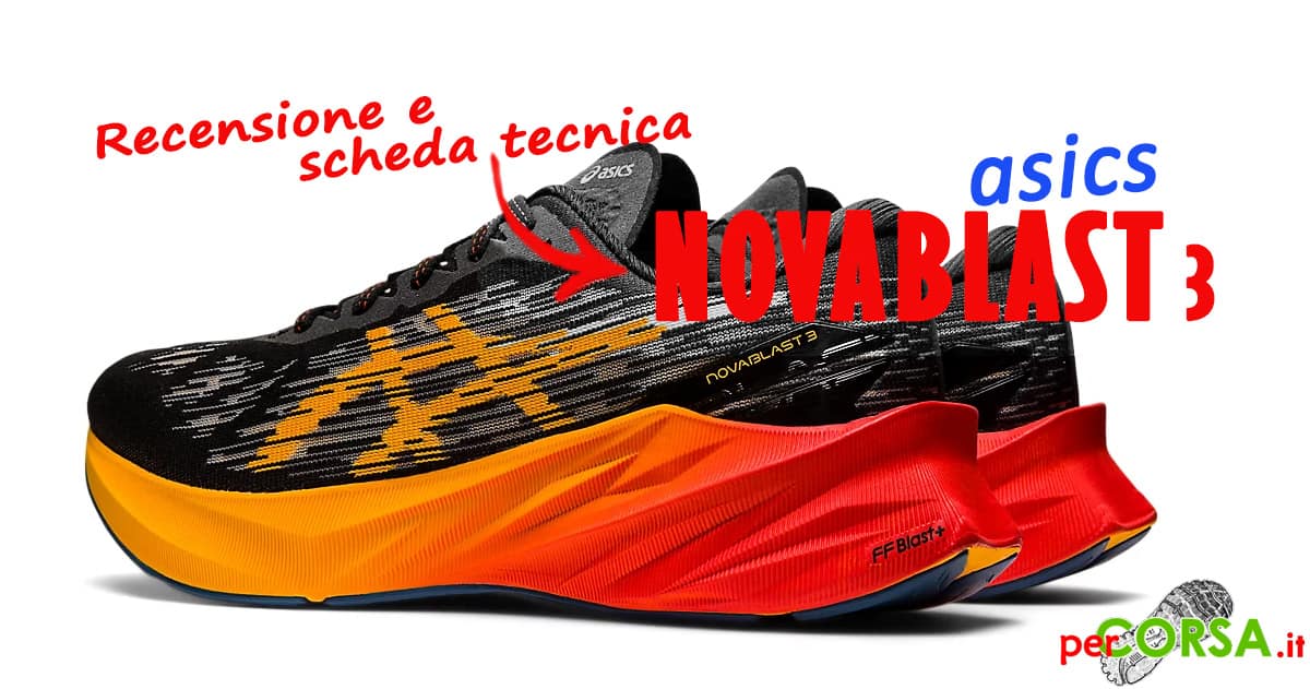 nuova asics novablast 3 recensione