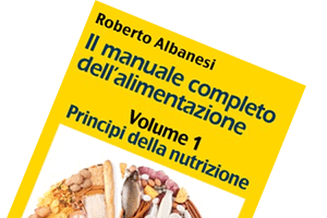 Il manuale completo dell’ alimentazione LIBRO di ROBERTO ALBANESI