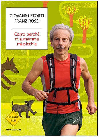 Corro perché mia mamma mi picchia di G. STORTI e F. ROSSI Corro perché mia mamma mi picchia di G. STORTI e F. ROSSI