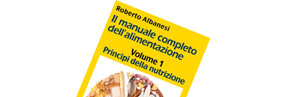 Il manuale completo dell’ alimentazione LIBRO di ROBERTO ALBANESI